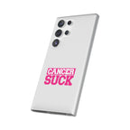 Phone Case — "Cancer Suck" Pink Awareness Flexi Case