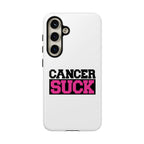 Phone Case — "Cancer Suck" Pink Awareness Tough Case