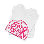 For Every Fighter Pink Ribbon T-Shirt