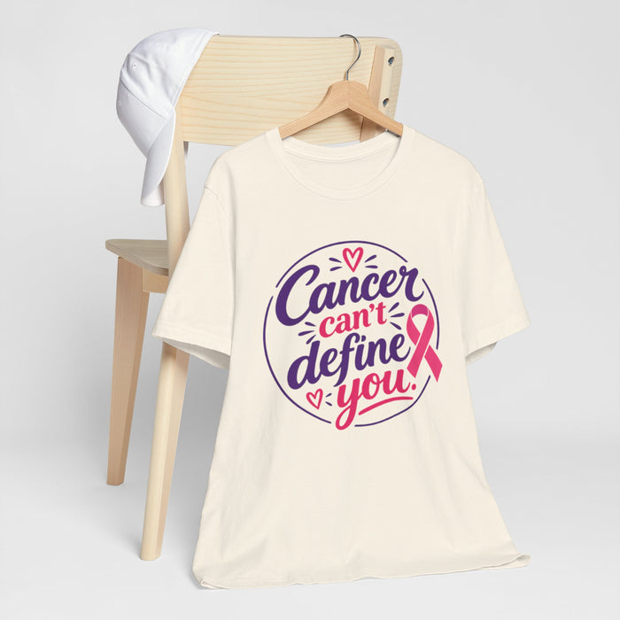 Cancer Can't Define You T-Shirt — Breast Cancer Awareness Support Tee