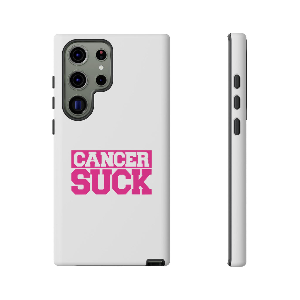 Phone Case - "Cancer Suck" Pink Awareness Tough Case