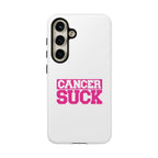 Phone Case - "Cancer Suck" Pink Awareness Tough Case