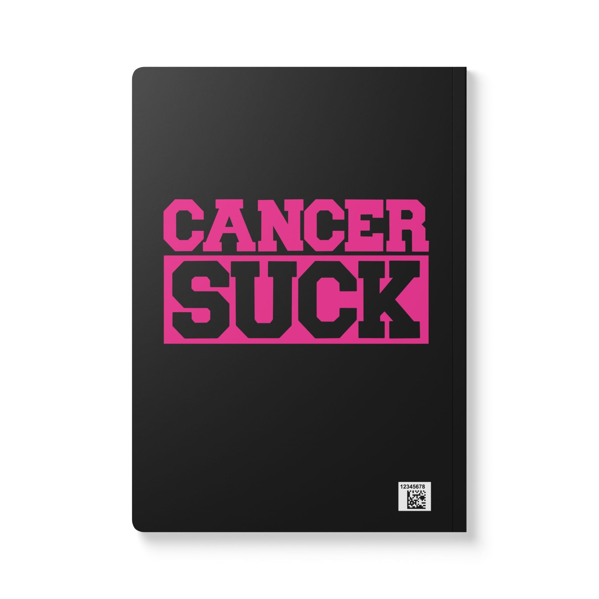 Cancer Suck Softcover Journal — Empowering Pink Cancer Awareness Notebook