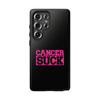 Cancer Suck Phone Case