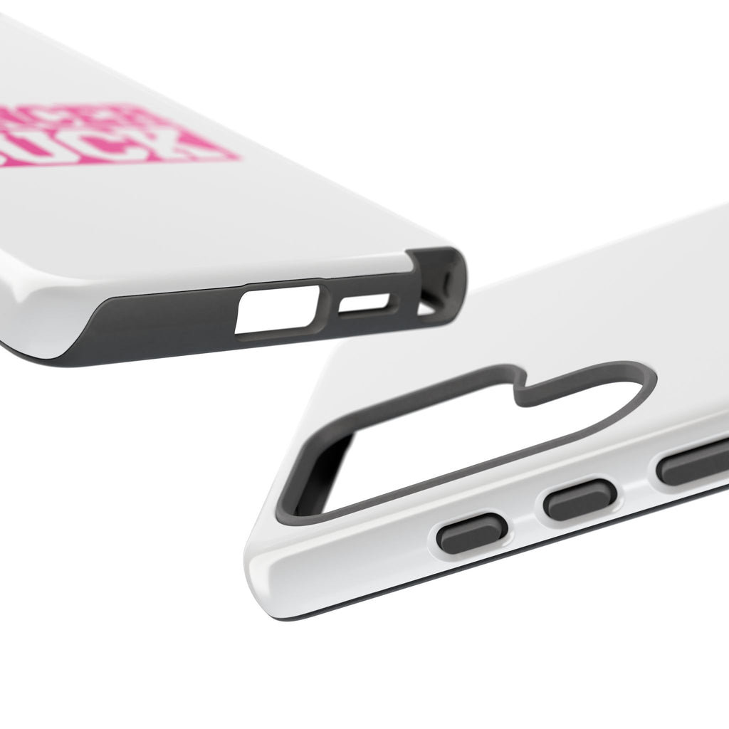 Phone Case — "CANCER SUCK" Pink Awareness Tough Case