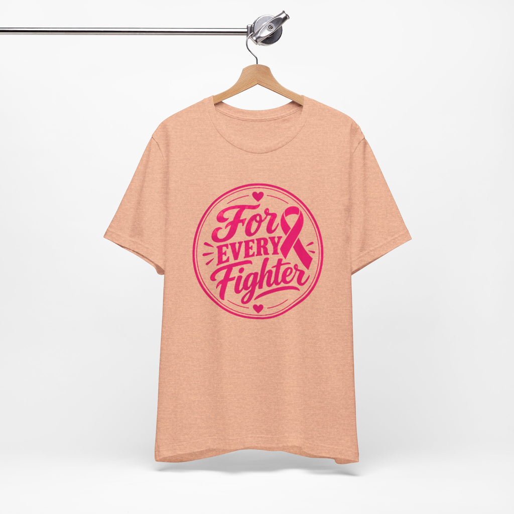 For Every Fighter Pink Ribbon T-Shirt