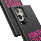 Cancer Suck Phone Case