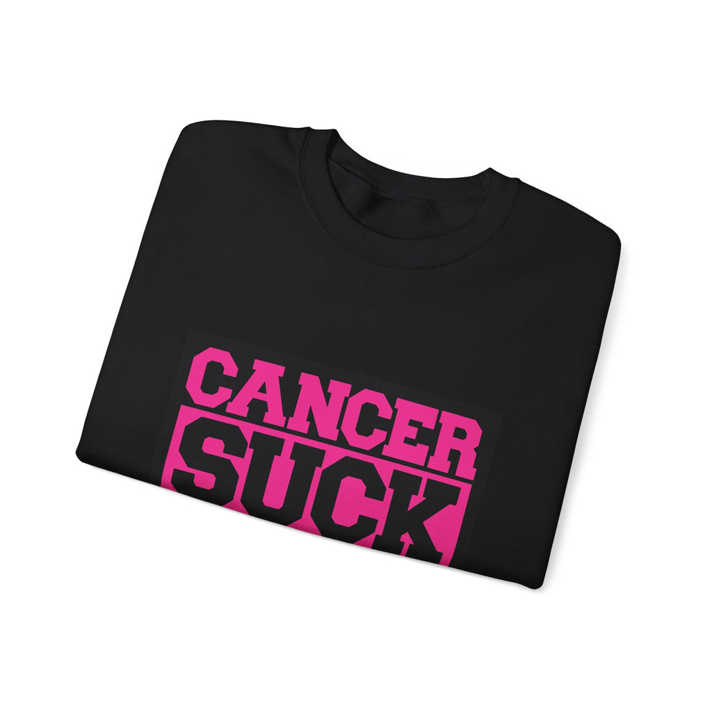 Crewneck Sweatshirt — "Cancer Suck" Bold Pink Awareness Pullover