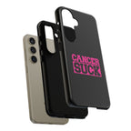 Cancer Suck Phone Case