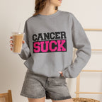 Crewneck Sweatshirt — "Cancer Suck" Bold Pink Awareness Pullover