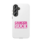 Phone Case — "CANCER SUCK" Pink Awareness Tough Case