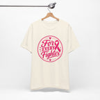 For Every Fighter Pink Ribbon T-Shirt