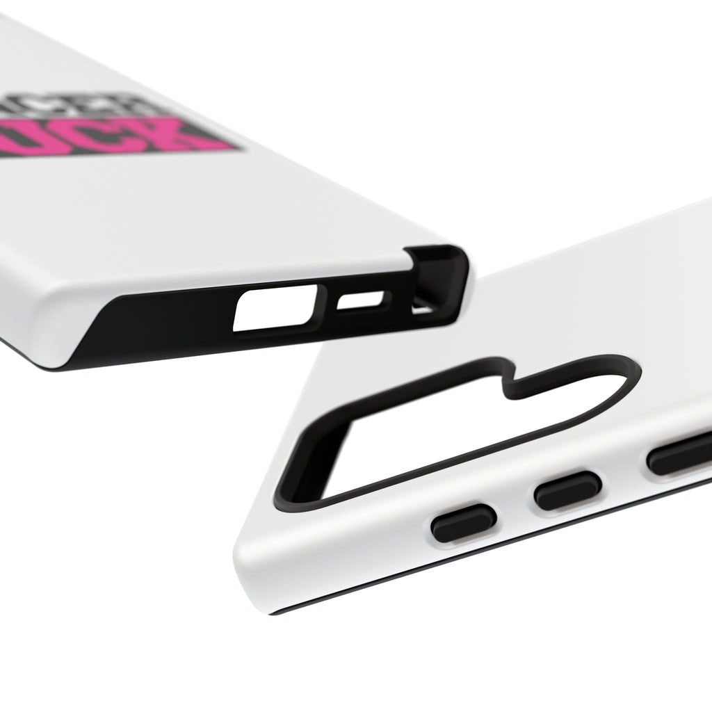 Phone Case — "Cancer Suck" Pink Awareness Tough Case