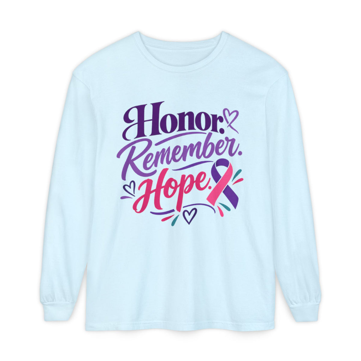 Honor Remember Hope Long Sleeve T-Shirt — Cancer Awareness Ribbon Tee