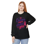 Cancer Can't Define You Long Sleeve Tee