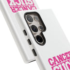 Phone Case — "CANCER SUCK" Pink Awareness Tough Case