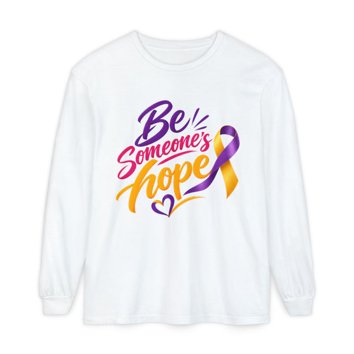Be Someone's Hope Long Sleeve Tee