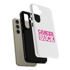 Phone Case — "CANCER SUCK" Pink Awareness Tough Case