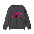 Crewneck Sweatshirt — "Cancer Suck" Bold Pink Awareness Pullover