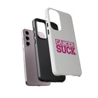 Phone Case - "Cancer Suck" Pink Awareness Tough Case