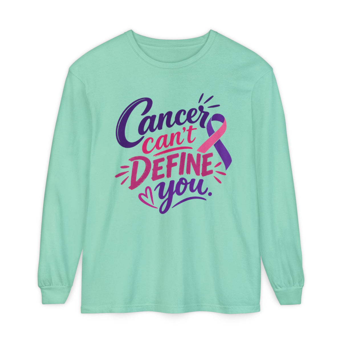 Cancer Can’t Define You Long Sleeve Tee