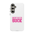 Phone Case - "Cancer Suck" Pink Awareness Tough Case