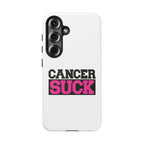 Phone Case — "Cancer Suck" Pink Awareness Tough Case