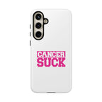 Phone Case - "Cancer Suck" Pink Awareness Tough Case