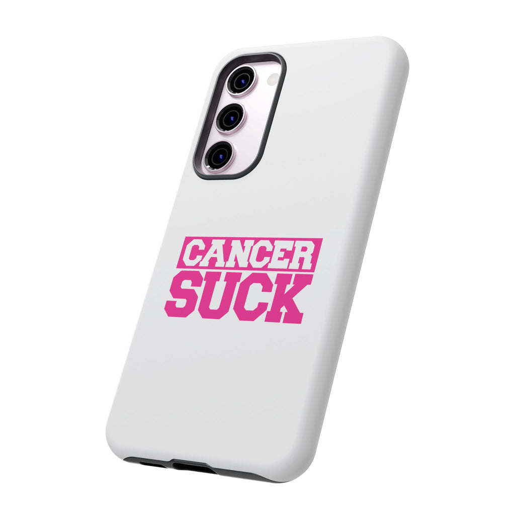 Phone Case - "Cancer Suck" Pink Awareness Tough Case