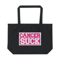 Cancer Suck Eco Tote - Pink Awareness Reusable Shopper