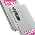 Phone Case — "Cancer Suck" Pink Awareness Flexi Case