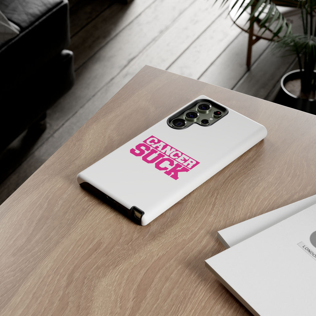 Phone Case - "Cancer Suck" Pink Awareness Tough Case