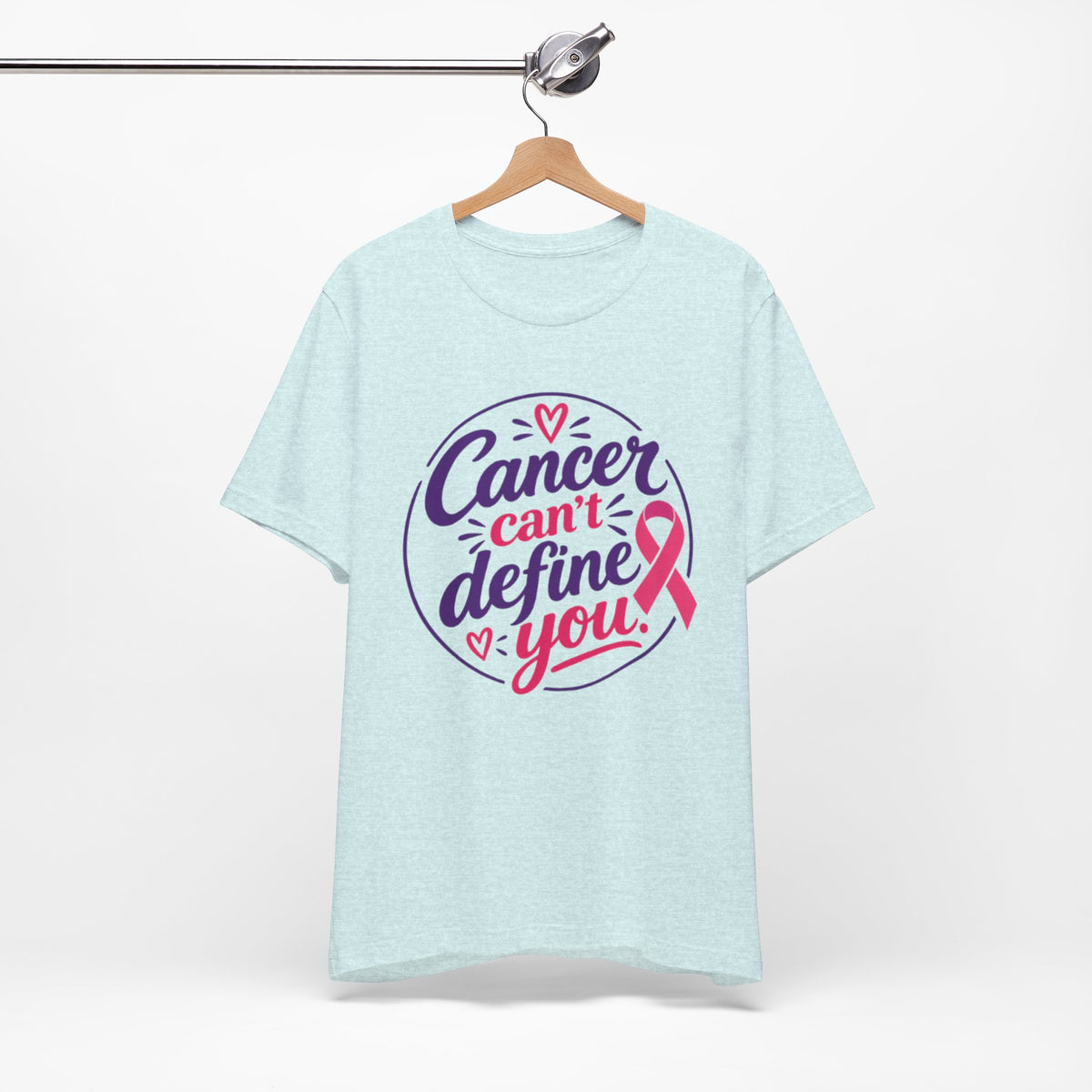 Cancer Can't Define You T-Shirt — Breast Cancer Awareness Support Tee