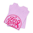 For Every Fighter Pink Ribbon T-Shirt