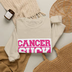 Cancer Suck Crewneck Sweatshirt — Pink Awareness Pullover for Survivors & Supporters