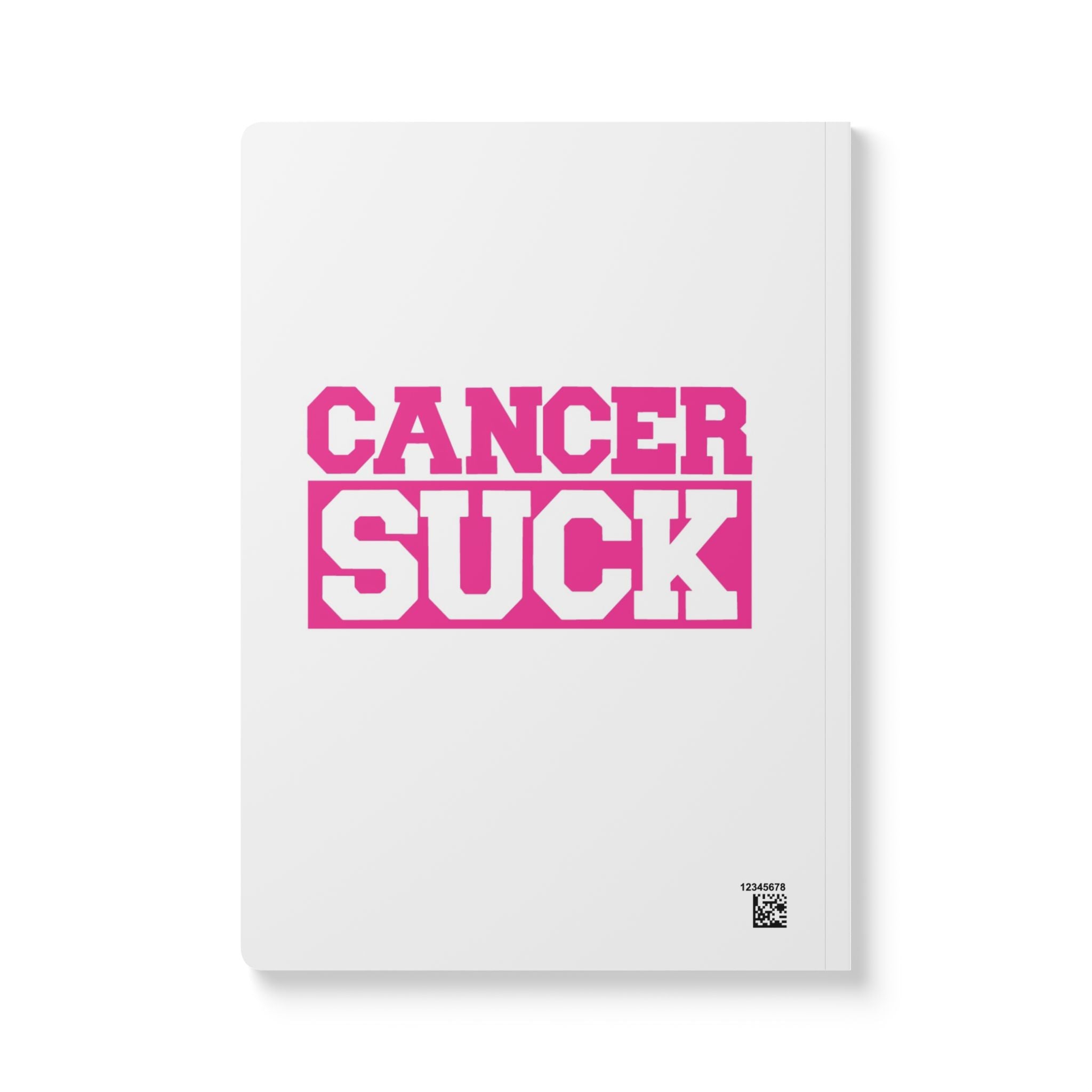 Cancer Suck Softcover Journal — Breast Cancer Support Notebook