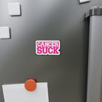 Die-Cut Magnet — Pink “CANCER SUCK” Awareness Magnet (Support, Survivor Gift)