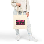 Cancer Suck Canvas Tote — Pink Advocacy Reusable Bag