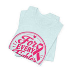 For Every Fighter Pink Ribbon T-Shirt
