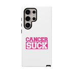 Phone Case — "CANCER SUCK" Pink Awareness Tough Case