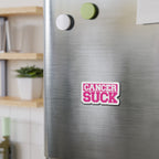 Die-Cut Magnet — Pink “CANCER SUCK” Awareness Magnet (Support, Survivor Gift)