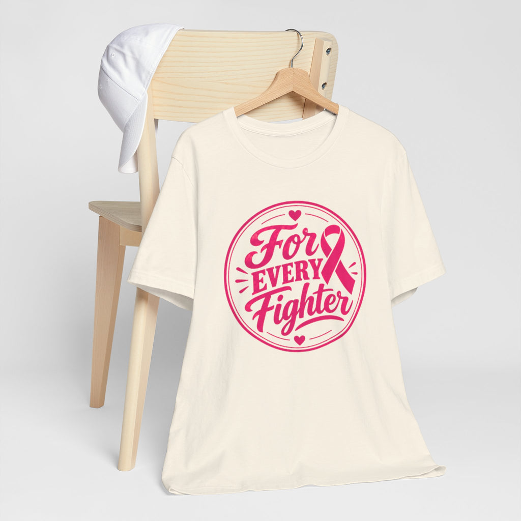 For Every Fighter Pink Ribbon T-Shirt