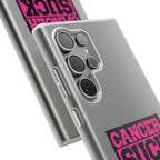 Cancer Suck Phone Case