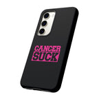Cancer Suck Phone Case