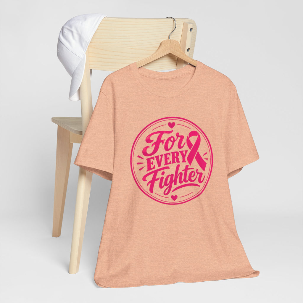 For Every Fighter Pink Ribbon T-Shirt