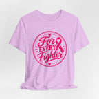 For Every Fighter Pink Ribbon T-Shirt