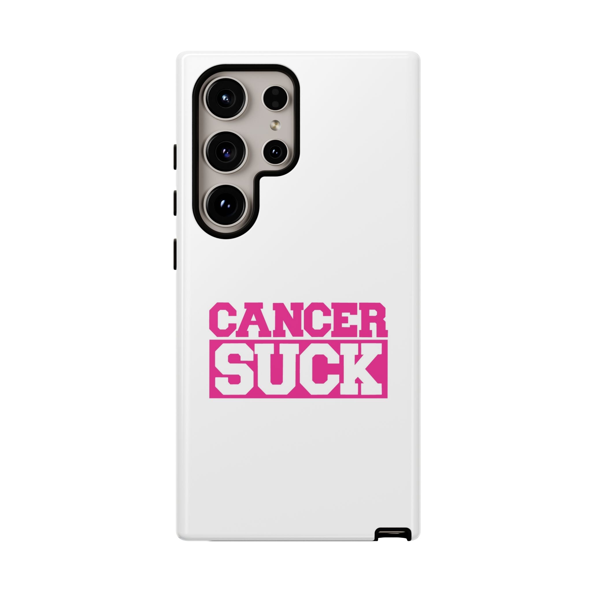 Phone Case — "CANCER SUCK" Pink Awareness Tough Case