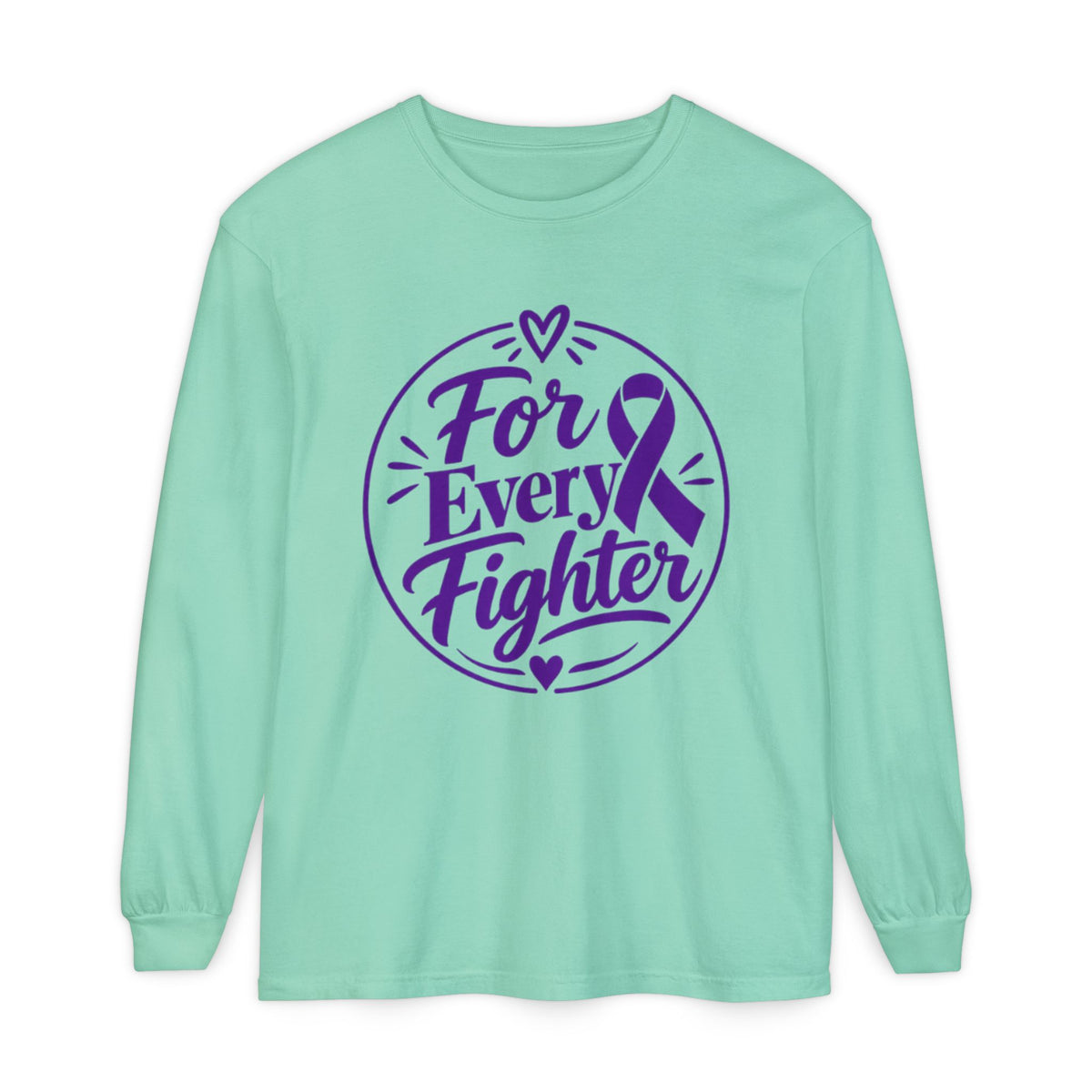 For Every Fighter Long Sleeve Tee — Cancer Awareness Ribbon Shirt