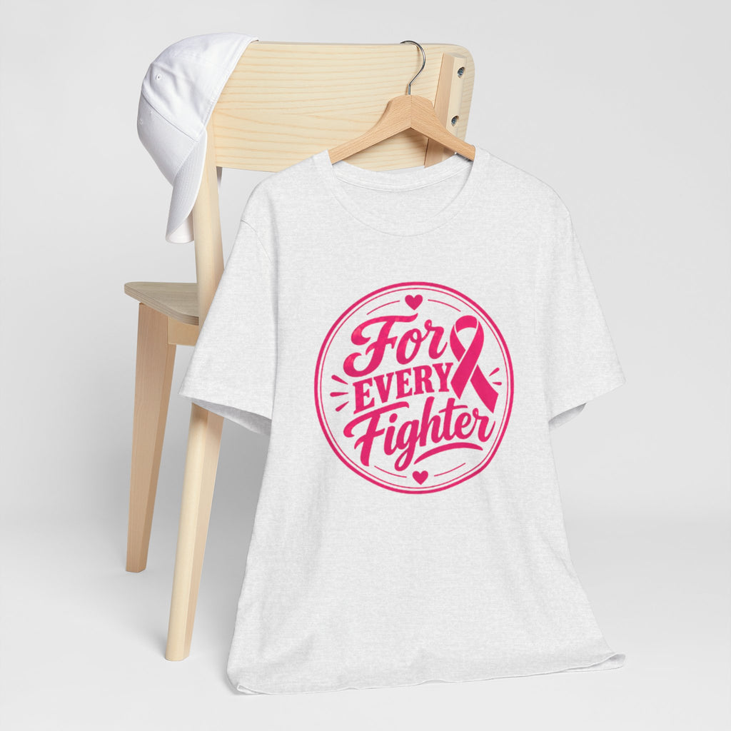 For Every Fighter Pink Ribbon T-Shirt