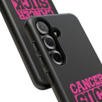 Cancer Suck Phone Case